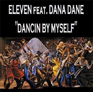Dancing By Myself (Feat. Dana Dane)