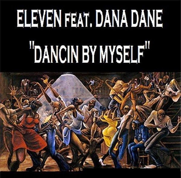 Dancing By Myself (Feat. Dana Dane)