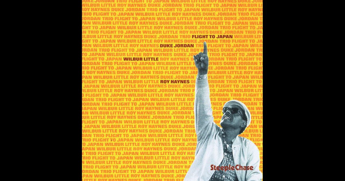 Flight to Japan》- Duke Jordan的专辑- Apple Music