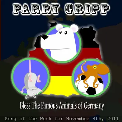 Bless the Famous Animals of Germany - Single - Parry Gripp