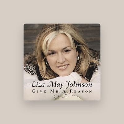 Listen to Liza May Johnson, watch music videos, read bio, see tour dates & more!