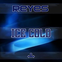 Ice Cold - Single - Reyes
