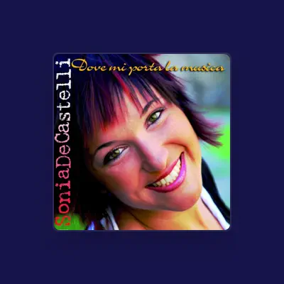 Listen to Sonia De Castelli, watch music videos, read bio, see tour dates & more!