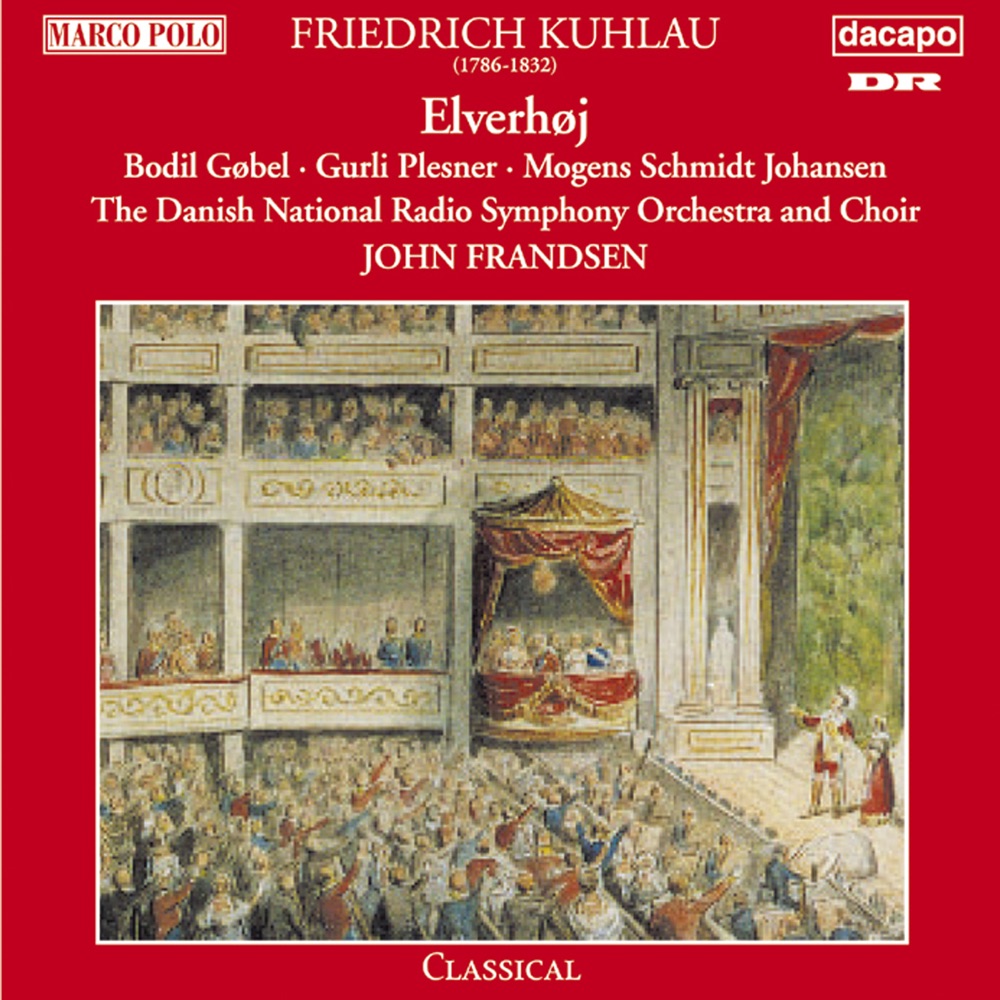 Обложка альбома «Kuhlau: Elverhoj» — Gurli Plesner, Danish National Radio Choir, Danish National Symphony Orchestra, Bodil Gobel, John Frandsen & Mogens Schmidt-Johansen