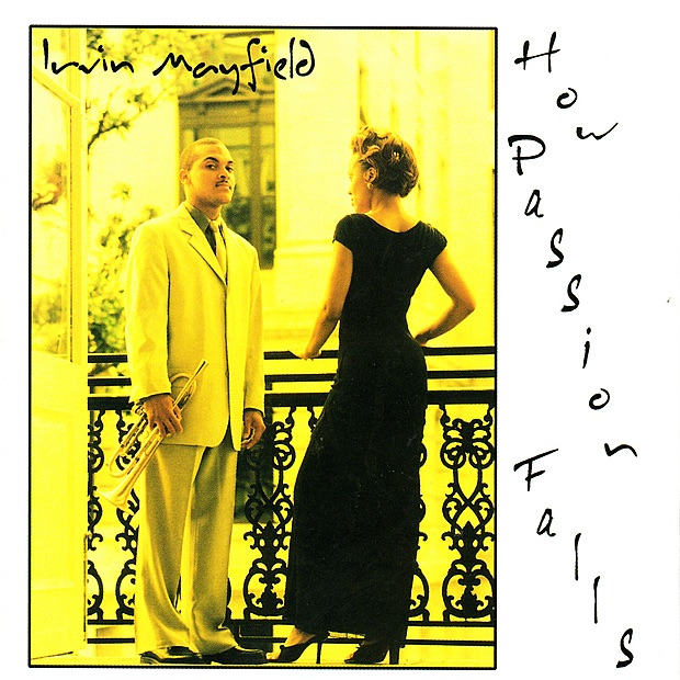 Обложка альбома «How Passion Falls» — Irvin Mayfield