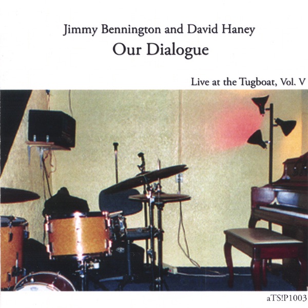 Обложка альбома «Our Dialogue, Vol. V» — Jimmy Bennington