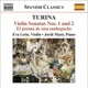 Turina Violin and Piano Music Violin Sonatas Nos 1 and 2 el Poema de una Sanluquena Variaciones Clasicas Euterpe