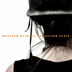 Matthew Ryan Vs. the Silver State - Matthew Ryan
