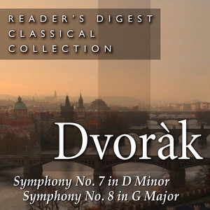 Dvorák: Symphony No. 7 In D Minor - Symphony No. 8 In G Major