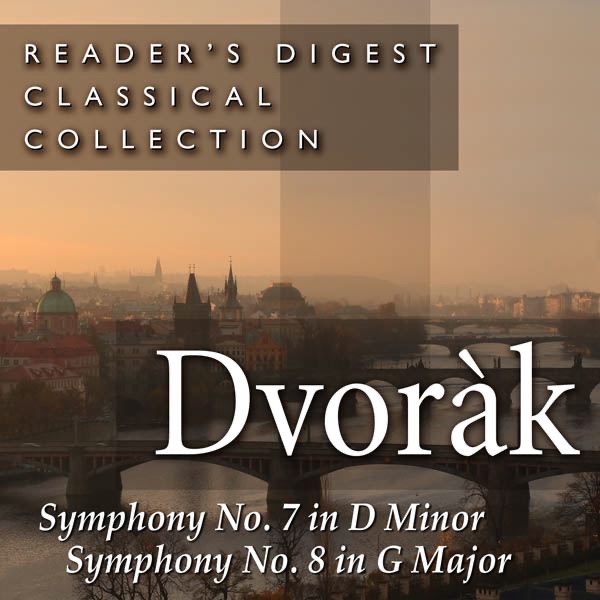 Dvorák: Symphony No. 7 In D Minor - Symphony No. 8 In G Major