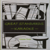 Great Standards Volume Three - Karaoke - Karaoke Klassics