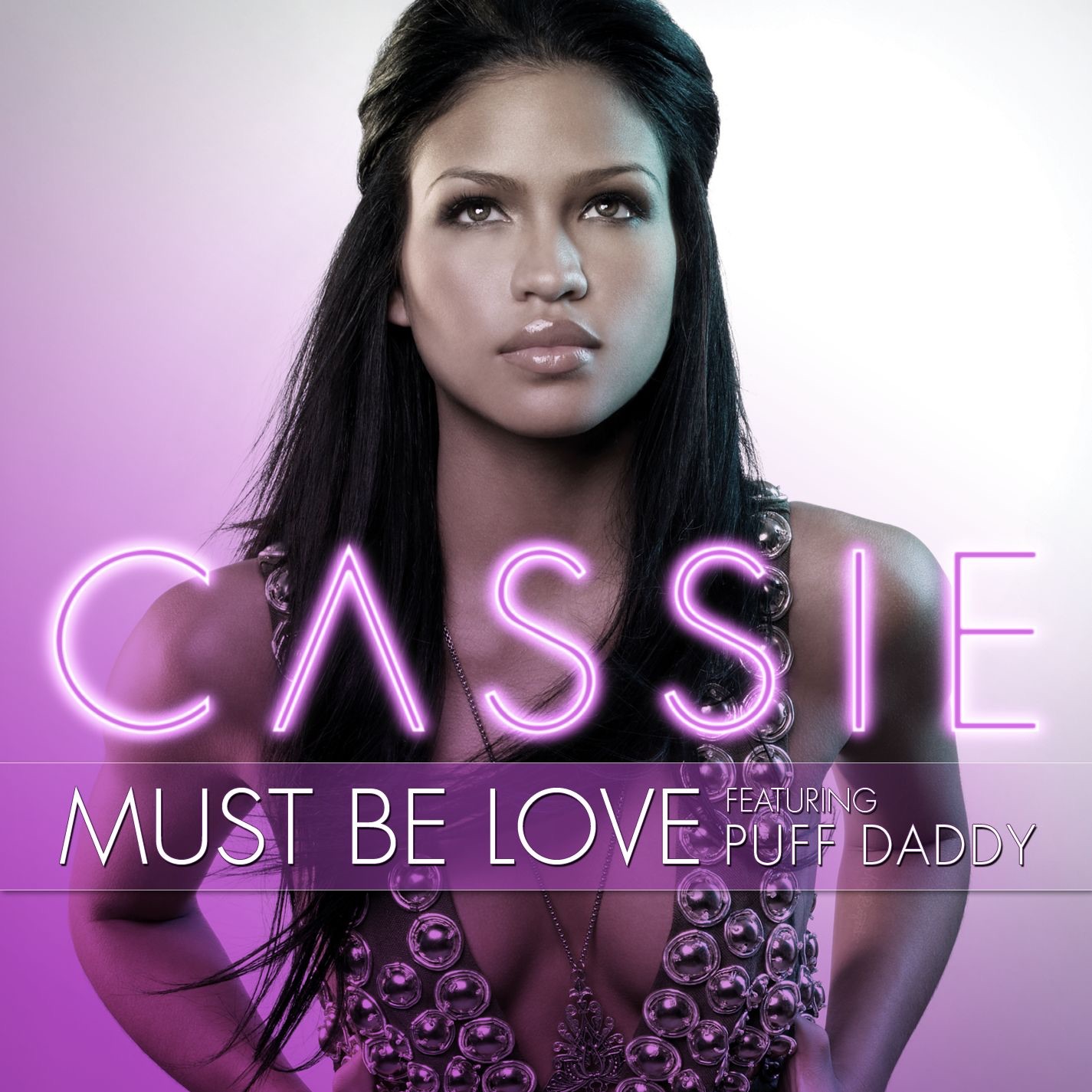 Must Be Love (feat. Puff Daddy) - Single by Cassie album cover