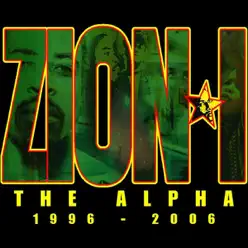 The Alpha - (1996-2006) [Digital Box Set] - Zion I