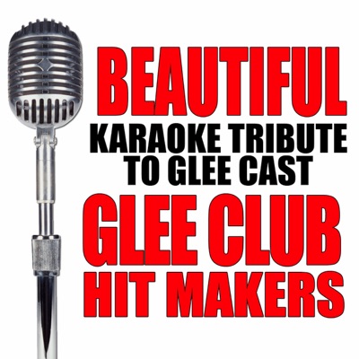 Glee Club Hit Makers
