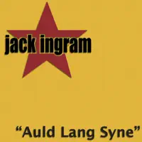 Auld Lang Syne (Acoustic) — Jack Ingram