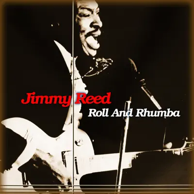 Roll and Rhumba - Jimmy Reed