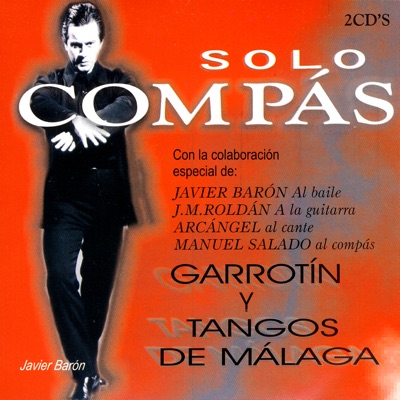 Garrotin y Tangos de Malaga
