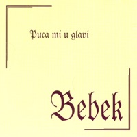 Puca Mi U Glavi - Željko Bebek