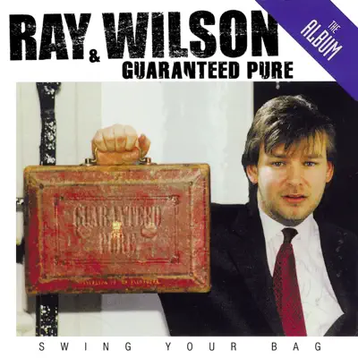 Swing Your Bag - Ray Wilson