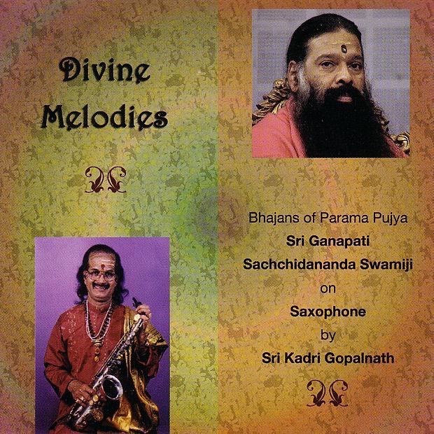 Divine Melodies by Sri Ganapathy Sachchidananda Swamiji & Kadri Gopalnath album cover