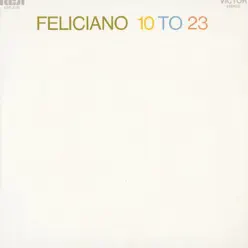 10 to 23 - José Feliciano