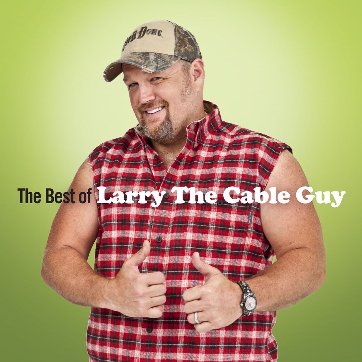 ‎The Best of Larry the Cable Guy Album by Larry the Cable Guy Apple Music