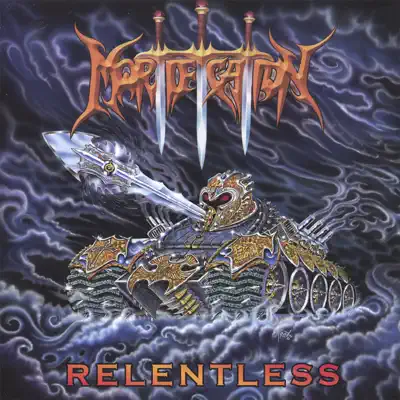 Listen to Relentless by Mortification