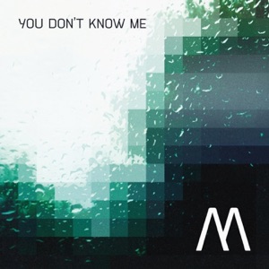 You Don't Know Me - EP