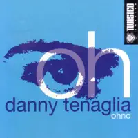 ohno - Club 69's Future Mix — Danny Tenaglia