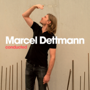 Conducted - Marcel Dettmann