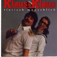 Tierisch menschlich - Klaus & Klaus
