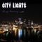 City Lights (feat. Gabby Mooney) - Shay Mooney lyrics