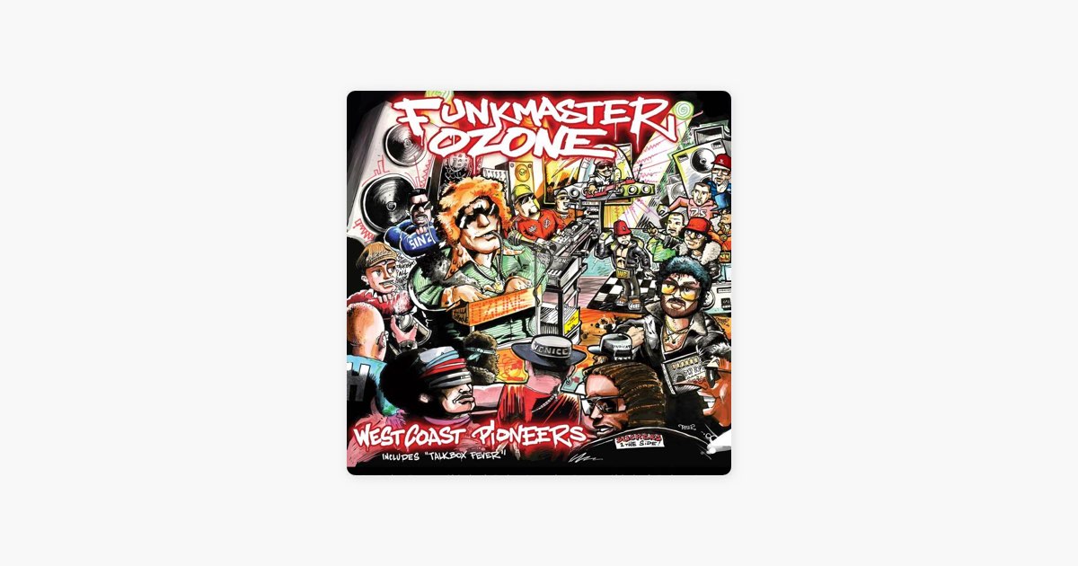 Funkmaster Ozone / West Coast Pioneers