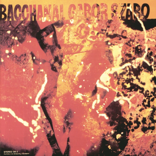 Обложка альбома «Bacchannal» — Gabor Szabo