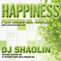 Happiness Featuring Ms Ashlee - EP - DJ Shaolin