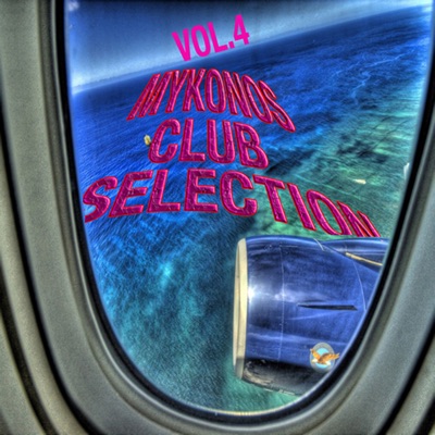 Mykonos Club Selection, Vol. 4