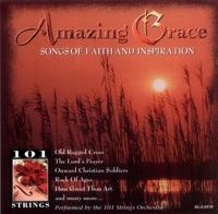 Amazing Grace - Songs of Faith and Inspiration - 101 Strings Orchestra