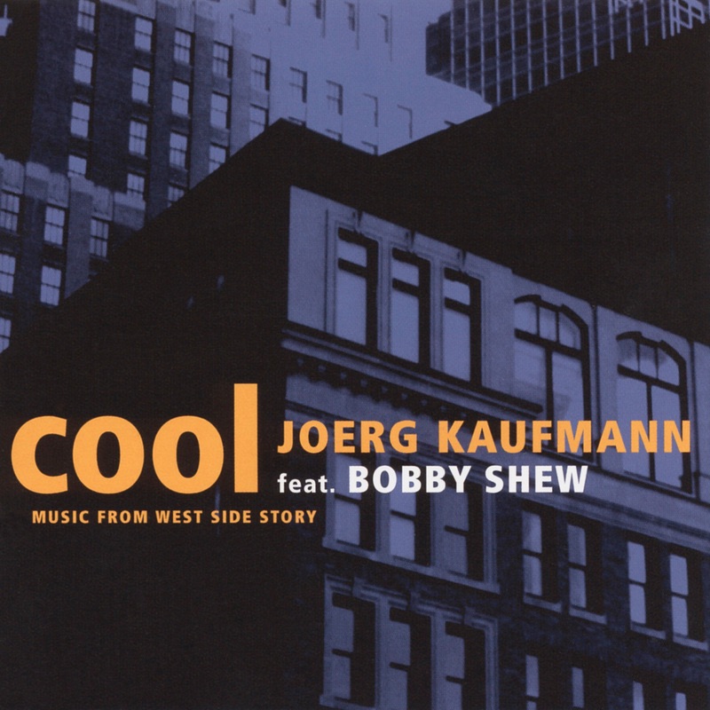 Обложка альбома «Cool - Music from Westside Story» — Joerg Kaufmann