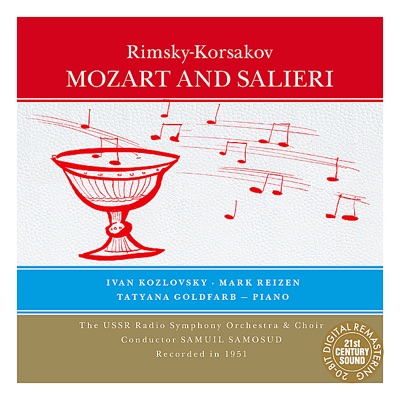 Rimsky-Korsakov: Mozart and Salieri (Kozlovsky) (,Re-mastered)