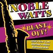 Noble "Thin Man" Watts - Easy Going (Part 1)