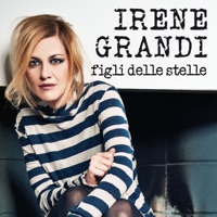 Figli delle stelle - EP - Irene Grandi