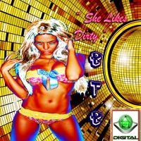 She Likes Dirty (Original Mix) - Single - B.T.B.