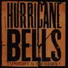 Hurricane Bells - This Year