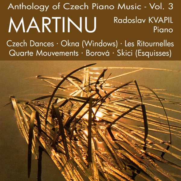 Anthology of Czech Piano Music Vol. 3 - Martinu