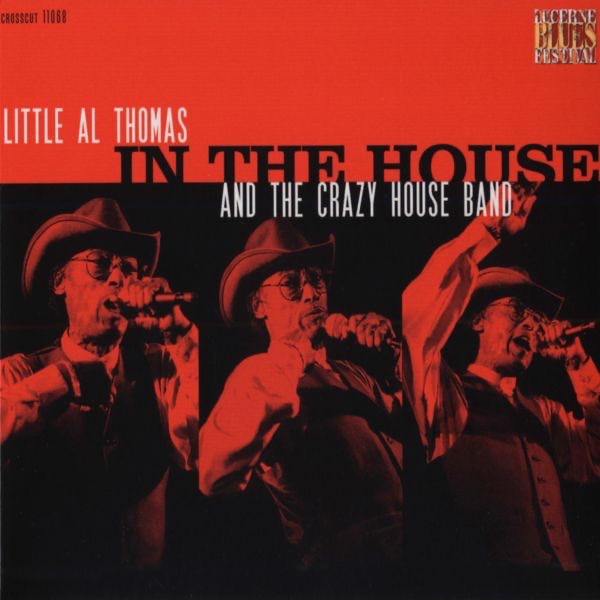 Обложка альбома «In the House - Live At Lucerne Vol.3» — Little Al Thomas