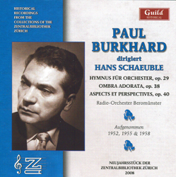 Paul Burkhard Dirigiert Hans Schaeuble (1906-1988) - Radio-Orchester Beromünster &amp; Tonhalle-Orchester Zürich Cover Art