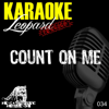 Count On Me (Karaoke Version In the Style of Bruno Mars) - Karaoke Hits