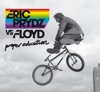 Eric Prydz vs. Floyd