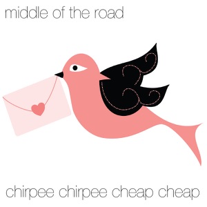 Chirpee, Chirpee, Cheap, Cheap - EP