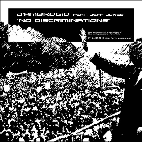 No Discriminations (feat. Jeff Jones) [Remixes]